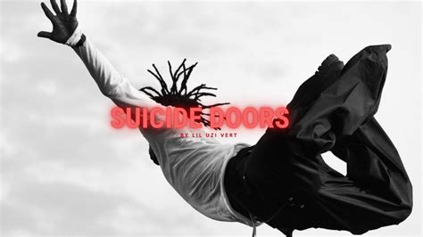 suicide doors lil uzi lyrics|Suicide Doors (Lil Uzi Vert song)